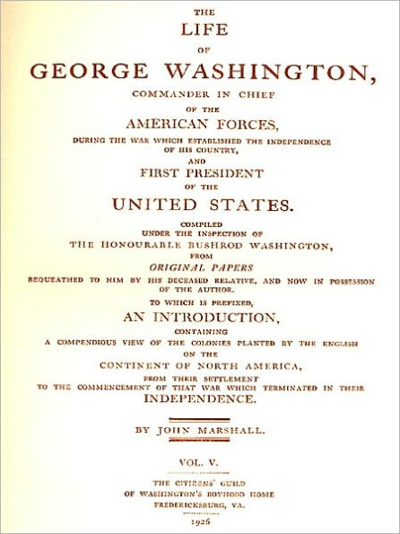 The Life of George Washington, Vol. 5 (of 5) [Illustrated]