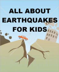 Title: All about Earthquakes for Kids, Author: Joseph Madden