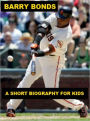 Barry Bonds - A Short Biography for Kids