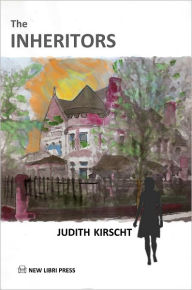 Title: The Inheritors, Author: Judith Kirscht