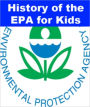History of the EPA for Kids