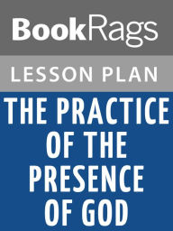 Title: The Practice of the Presence of God Lesson Plans, Author: BookRags