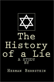 Title: The History of a Lie, Author: Herman Bernstein