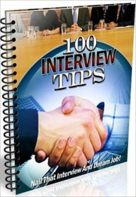 Title: Inspiration & Personal Growth eBook - 100 Awesome Interview Tips - very practical compendium of the best interview advice available today...., Author: Self Improvement