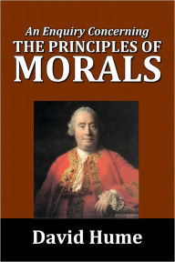 Title: An Enquiry Concerning the Principles of Morals by David Hume, Author: David Hume