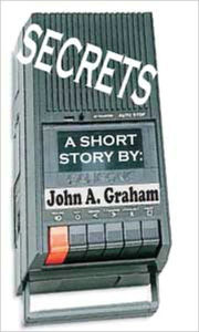 Title: Secrets, Author: John Graham