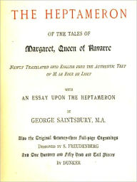 Title: The Tales of the Heptameron, Vol. I. (of V.) [Illustrated], Author: Marguerite de Navarre