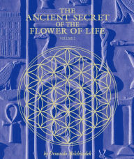 Title: The Ancient Secret of the Flower of Life, Volume 2, Author: Drunvalo Melchizedek