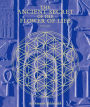 The Ancient Secret of the Flower of Life, Volume 2