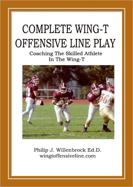 Complete Wing-T Offensive Line Play