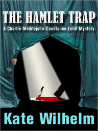 Title: The Hamlet Trap (Constance and Charlie Series #1), Author: Kate Wilhelm