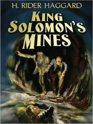 Title: King Solomon's Mines, Author: H. Rider Haggard