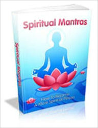 Title: Spiritual Mantras, Author: Mike Morley