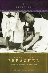 Title: Diary of a Traveling Preacher Vol. 5 (May 2003-November 2004), Author: Indradyumna Swami