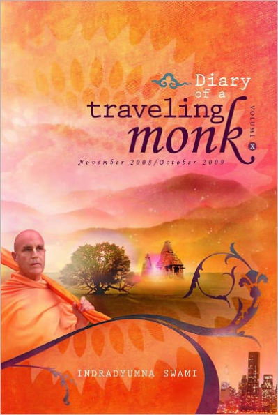 Diary of a Traveling Monk, Vol. X (November 2008-October 2009)