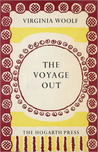 Title: The Voyage Out: A Fiction and Literature, Satire, Humor Classic By Virginia Woolf! AAA+++, Author: Virginia Woolf