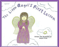 Title: The Little Angel's First Lesson, Author: Solara Frost