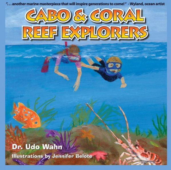 Cabo and Coral Reef Explorers