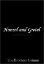 Hansel and Gretel