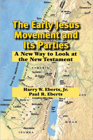 The Early Jesus Movement and Its Parties: A New Way to Look at the New Testament