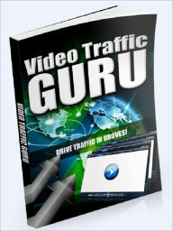 Title: Video Traffic Guru –Drive Traffic In Droves!, Author: Joye Bridal