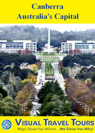 Title: CANBERRA, AUSTRALIA'S CAPITAL - A Self-guided Pictorial Walking/Driving Tour, Author: Angela Cockburn