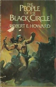 Title: The People of the Black Circle: An Adventure, Pulp, Post-1930 Classic By Robert E. Howard! AAA+++, Author: Robert E. Howard