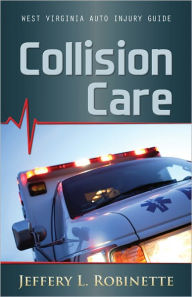 Title: Collision Care, Author: Jeffery L. Robinette