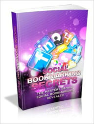 Title: Social Bookmarking Secrets, Author: Mike Morley