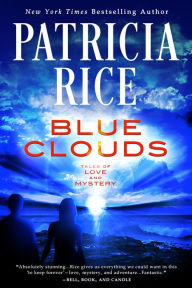 Title: Blue Clouds: Tales of Love and Mystery #1, Author: Patricia Rice