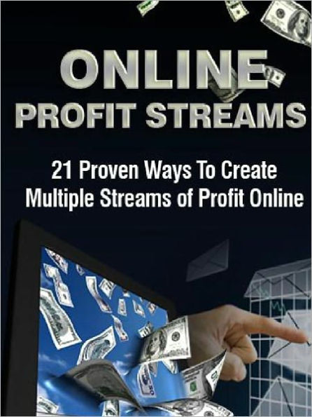 Online Profit Streams