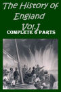 The History of England in Three Volumes, Vol. I.,Complete 6 parts. From the Invasion of Julius Caesar to the End of the Reign of James II. (Illustrated with active TOC)