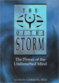 Title: The Eye of the Storm, Author: Austin Gordon