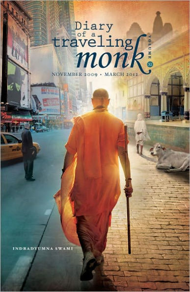 Diary of a Traveling Monk, Vol. 11 (November 2009 - November 2011)