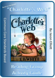 Title: Charlotte's Web Reading Group Activity Guide, Author: Jason Elliott