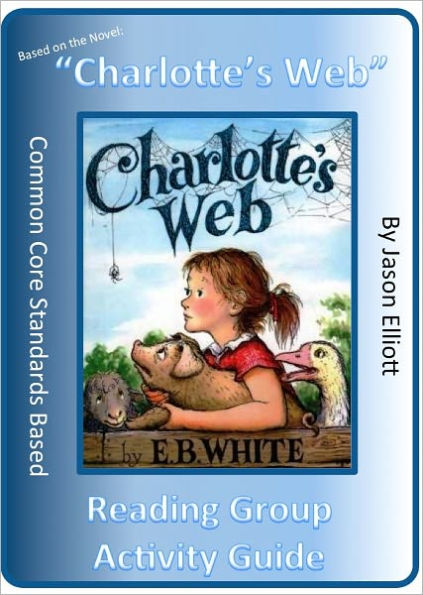 Charlotte's Web Reading Group Activity Guide