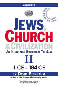 Title: Jews, Church & Civilization 2 (part a), Author: David Birnbaum