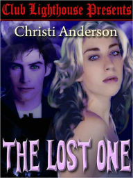Title: The Lost One, Author: Christi Anderson