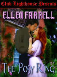 Title: The Posy Ring, Author: Ellen Farrell