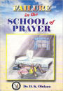 Failure in the School of Prayer