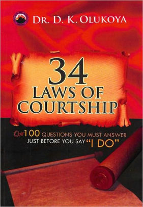 34 Laws Of Courtship By Dr D K Olukoya Nook Book Ebook Barnes Noble