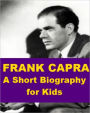 Frank Capra - A Short Biography for Kids
