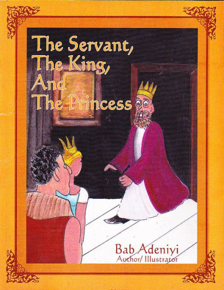 The Servant, The King, And The Princess