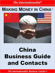 Title: Making Money in China: China Business Guide and Contacts (The Internationalist), Author: Patrick Nee