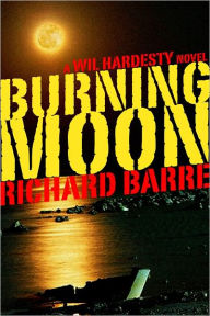 Title: Burning Moon, Author: Richard Barre