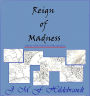 Reign of Madness