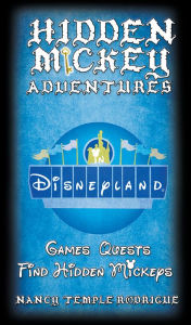 Title: Hidden Mickey Adventures in Disneyland, Author: Nancy Temple Rodrigue