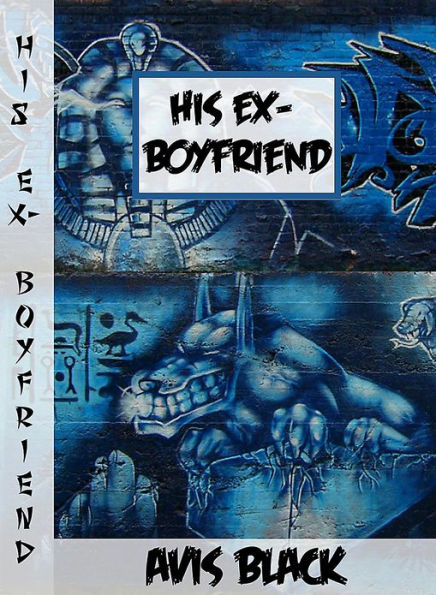 His Ex-Boyfriend