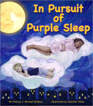 Title: In Pursuit of Purple Sleep, Author: J. Michael Wallace