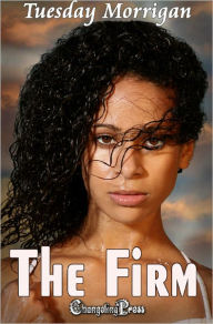 Title: The Firm (Collection), Author: Tuesday Morrigan